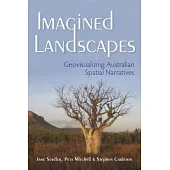 Imagined Landscapes: Geovisualizing Australian Spatial Narratives