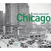 Chicago Then and Now