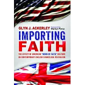 Importing Faith: The Effect of American 