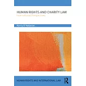 Human Rights and Charity Law: International Perspectives