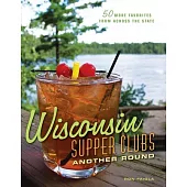 Wisconsin Supper Clubs: Another Round