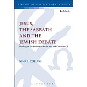 Jesus, the Sabbath and the Jewish Debate