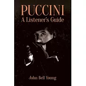 Puccini: A Listener’s Guide