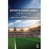 Sports Chaplaincy: Trends, Issues and Debates