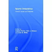 Sports Chaplaincy: Trends, Issues and Debates