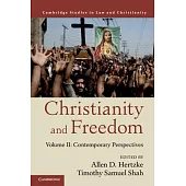 Christianity and Freedom, Volume 2: Contemporary Perspectives