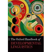 The Oxford Handbook of Developmental Linguistics