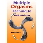 Multiple Orgasms Technique: A Quick Guide for Men