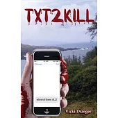 Txt2kill