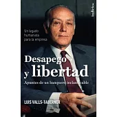Desapego y libertad / Detachment and Freedom