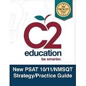 New Psat 10/11/nmsqt Strategy/Practice Guide