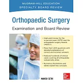 Orthopaedic Surgery Examination and Board Review