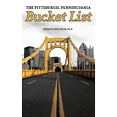 The Pittsburgh, Pennsylvania Bucket List