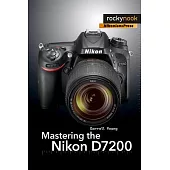 Mastering the Nikon D7200