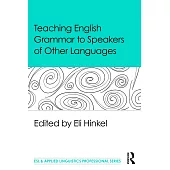 Teaching English Grammar to Speakers of Other Languages