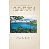 Learning to Rejoice in the Middle of ...!