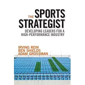 The Sports Strategist: Developing Leaders for a High-Performance Industry