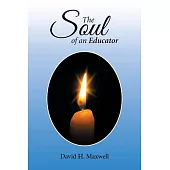 The Soul of an Educator