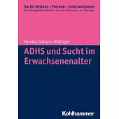 Adhs Und Sucht Im Erwachsenenalter