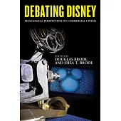 Debating Disney: Pedagogical Perspectives on Commercial Cinema