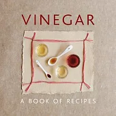 Vinegar: A Book of Recipes