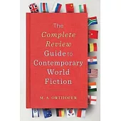 The Complete Review Guide to Contemporary World Fiction