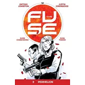 The Fuse 3: Perihelion