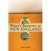What’s Brewing in New England: A Guide to Brewpubs and Craft Breweries