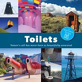 Toilets: A Spotter’s Guide: Nature’s call has never been so beautifully answered