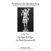 Die Oper Krol Roger von Karol Szymanowski