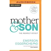 Mother & Son: The Respect Effect