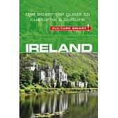 Ireland - Culture Smart!: The Essential Guide to Customs & Culture