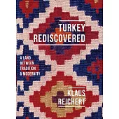 Turkey Rediscovered