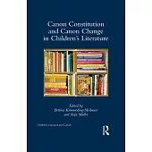 Canon Constitution and Canon Change in Children’s Literature