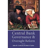 Central Bank Governance and Oversight Reform