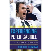 Experiencing Peter Gabriel