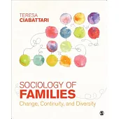 Sociology of Families: Change, Continuity, and Diversity