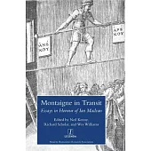 Montaigne in Transit: Essays in Honour of Ian Maclean
