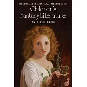 Children’s Fantasy Literature: An Introduction