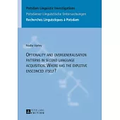 Optionality and Overgeneralisation Patterns in Second Language Acquisition: Where Has the Expletive Ensconced �it�self?
