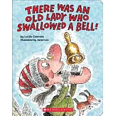 There Was an Old Lady Who Swallowed a Bell!
