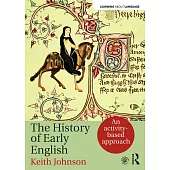 The History of Early English: An Activity-Based Approach