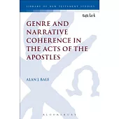 Genre and Narrative Coherence in the Acts of the Apostles