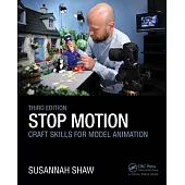 Stop Motion: Craft Skills for Model Animation