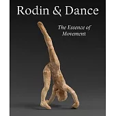 Rodin and Dance: The Essence of Movement