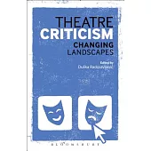 Theatre Criticism: Changing Landscapes