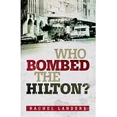 Who Bombed the Hilton?