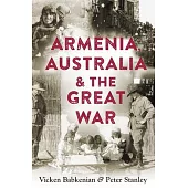 Armenia, Australia & the Great War