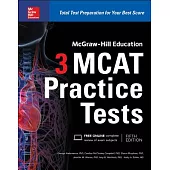 McGraw-Hill Education 3 MCAT Practice Tests