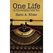 One Life: In Conversation With You